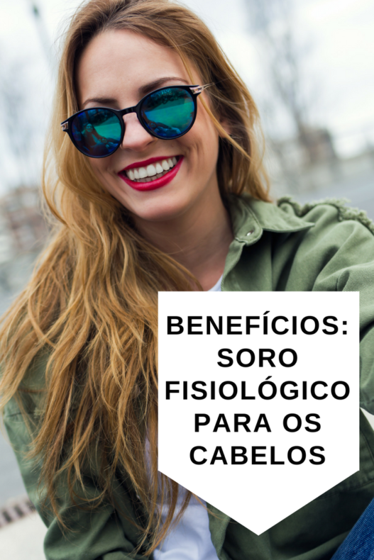 benefícios do soro fisiológico para os cabelos