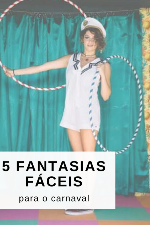 5 fantasias fáceis para o carnaval - faça você mesma sua fantasia