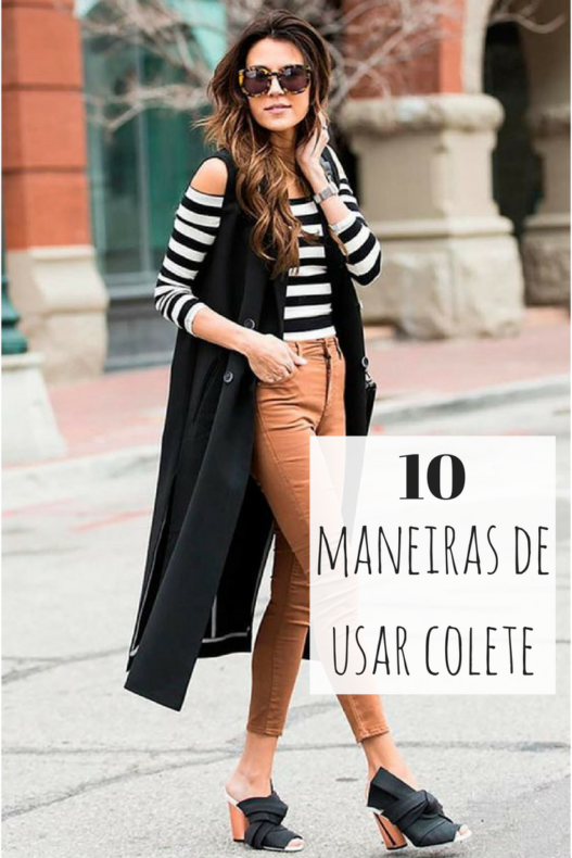 10 maneiras de usar colete