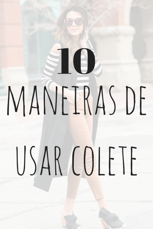 10 maneiras de usar colete(1)